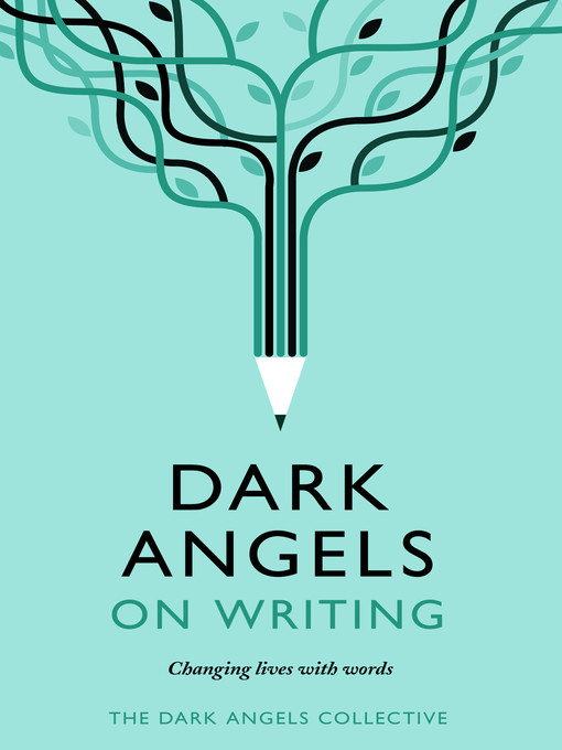 Title details for Dark Angels On Writing by Dark Angels - Available